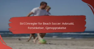 Strømregler for Beach Soccer: Avbrudd, Forsinkelser, Gjenopptakelse