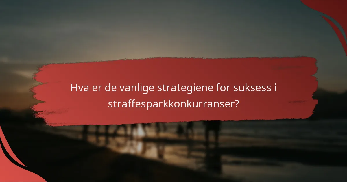 Hvordan gjennomføres en straffesparkkonkurranse i strandfotball?