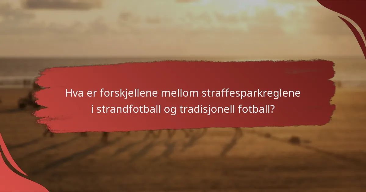 Hva utgjør et brudd under et straffespark?