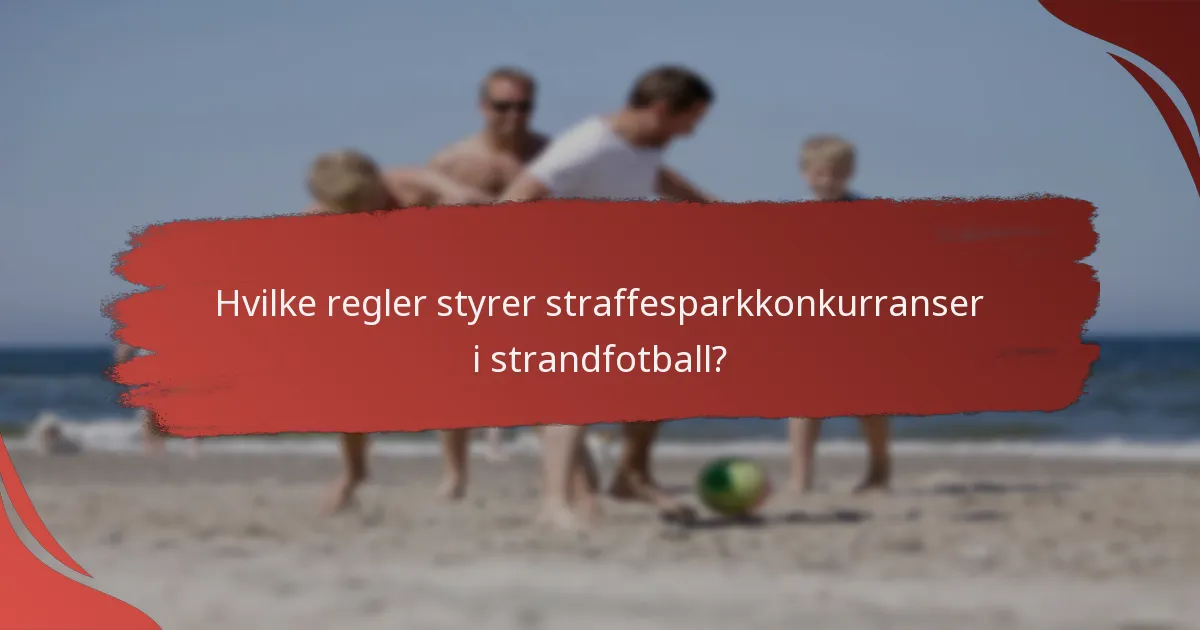 Hva er de vanlige strategiene for suksess i straffesparkkonkurranser?