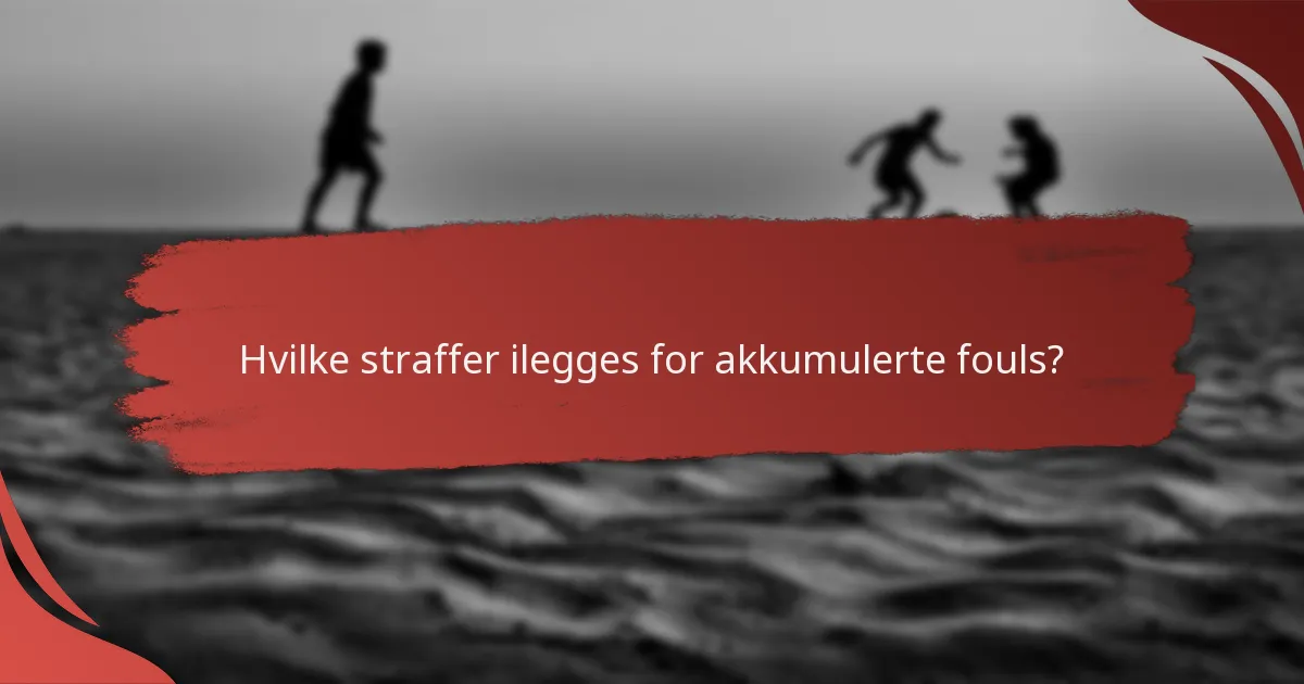 Hvilke retningslinjer regulerer spilleradferd i strandfotball?