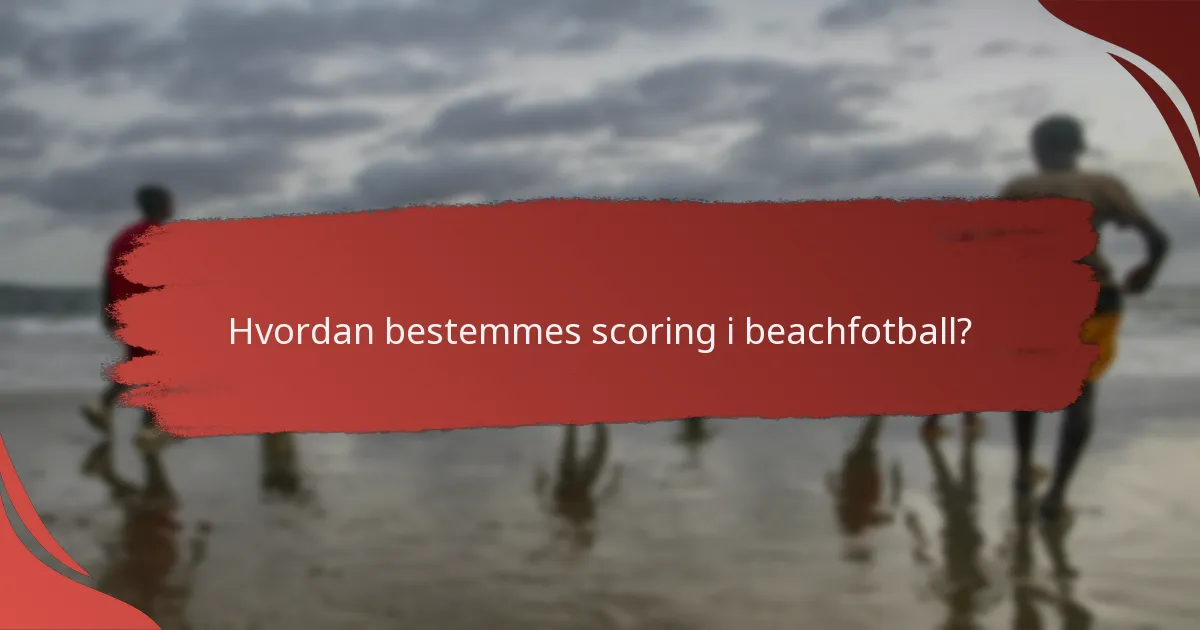 Hva er de viktigste forskjellene mellom beachfotball og tradisjonell fotball?