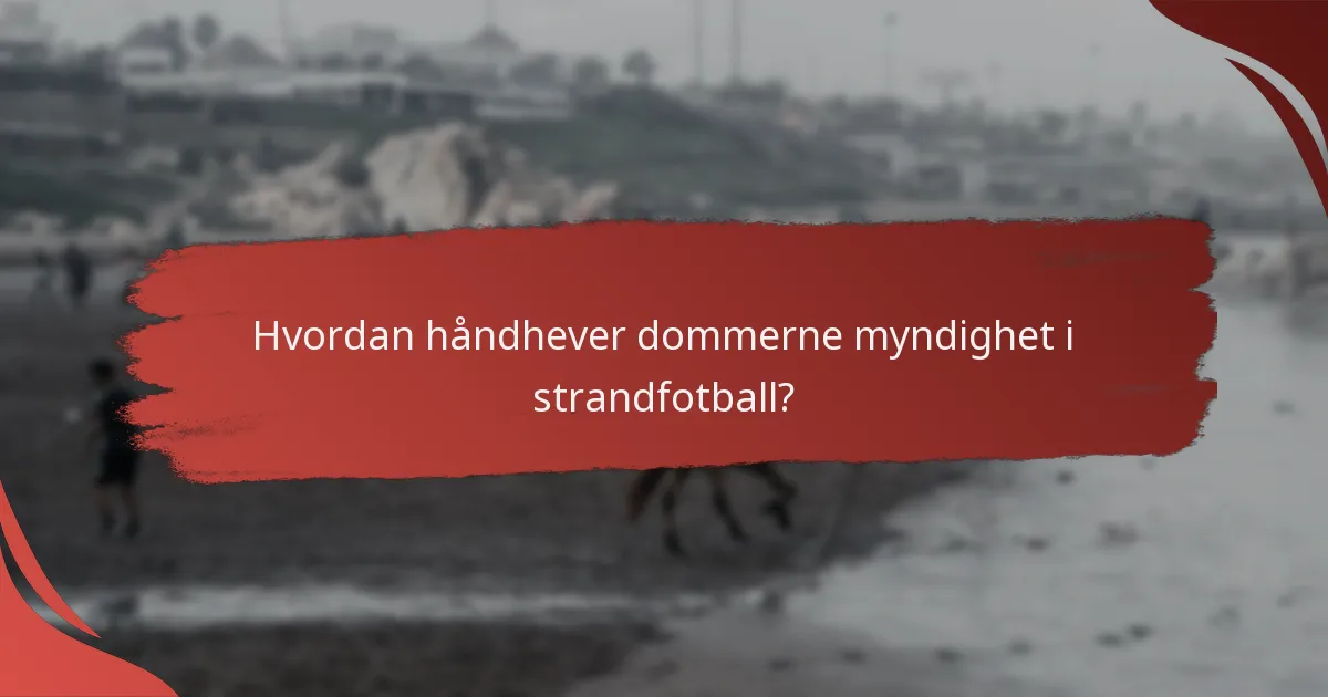 Hvilke ressurser kan hjelpe kommende strandfotballdommere?
