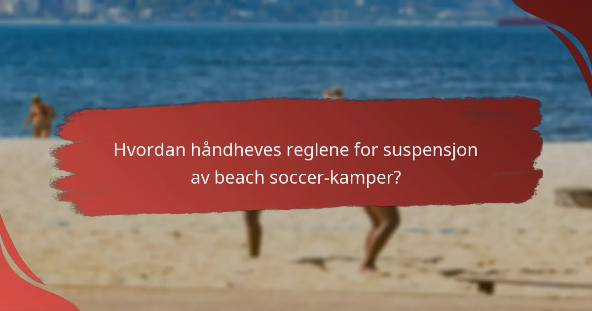 Hvilke ressurser er tilgjengelige for å forstå reglene for beach soccer?